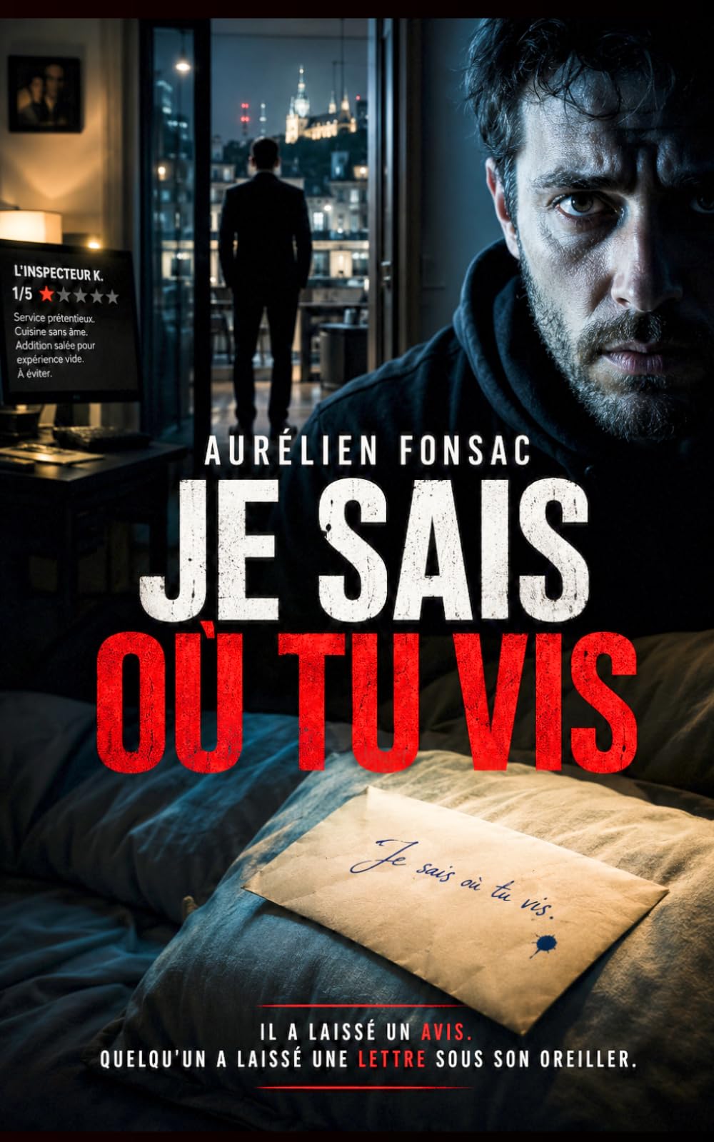 Je sais où tu vis: Thriller psychologique