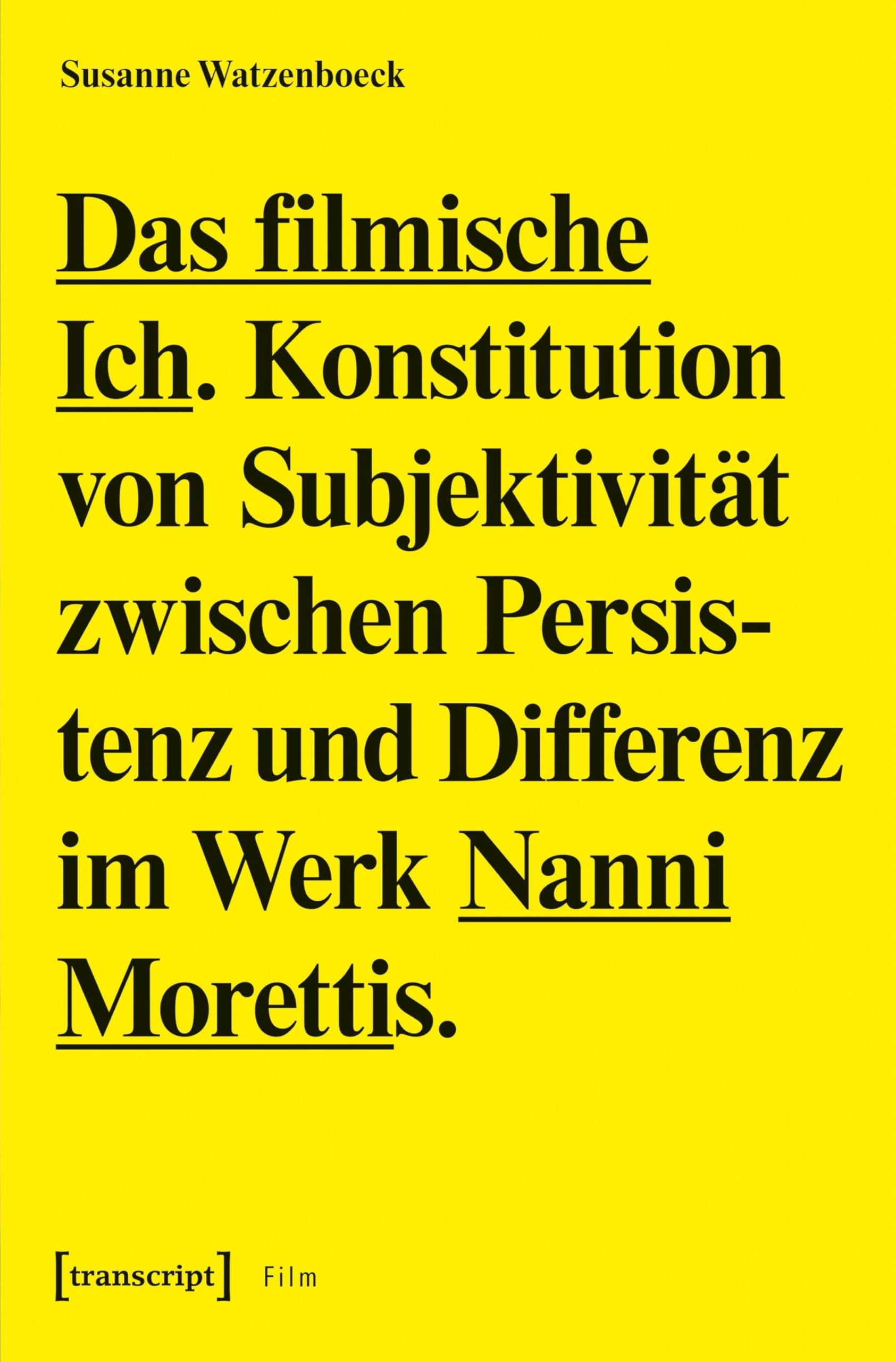 Nanni Moretti livre cinéma subjectivité persistance et différence esthétique film