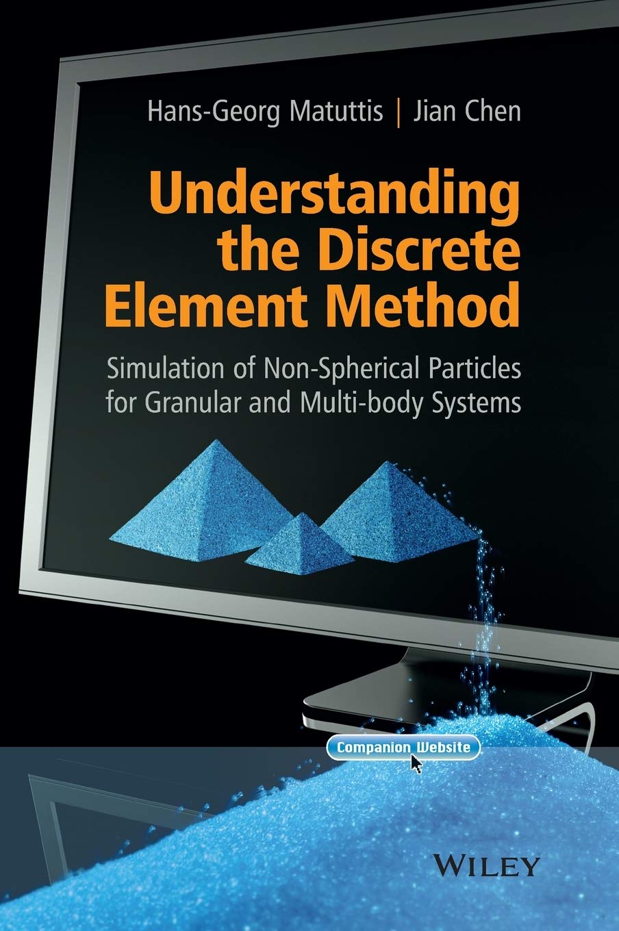 Understanding the Discrete Element Method: Simu. Matuttis, Chen<|