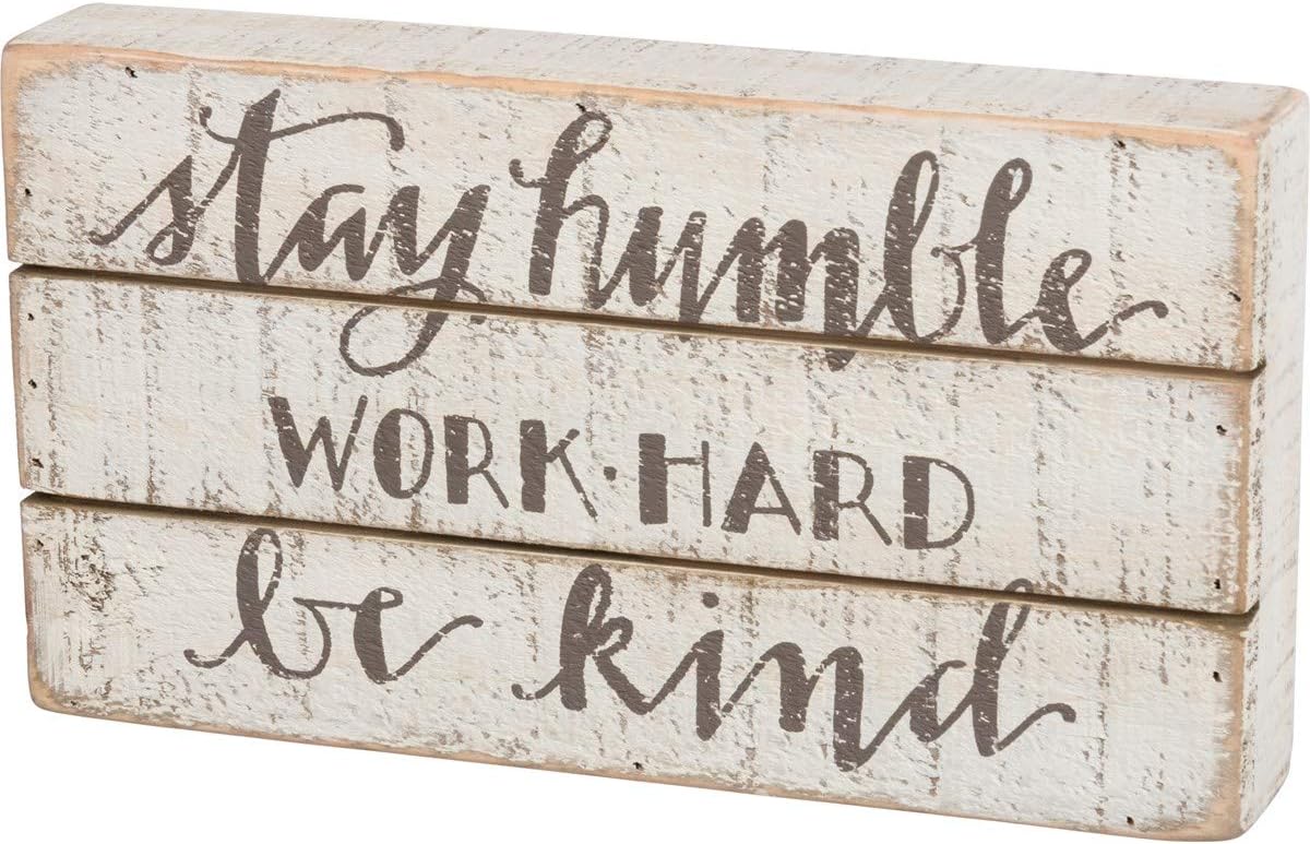 Hand Lettered Box Sign, 11" x 6", Stay Humble (34355)