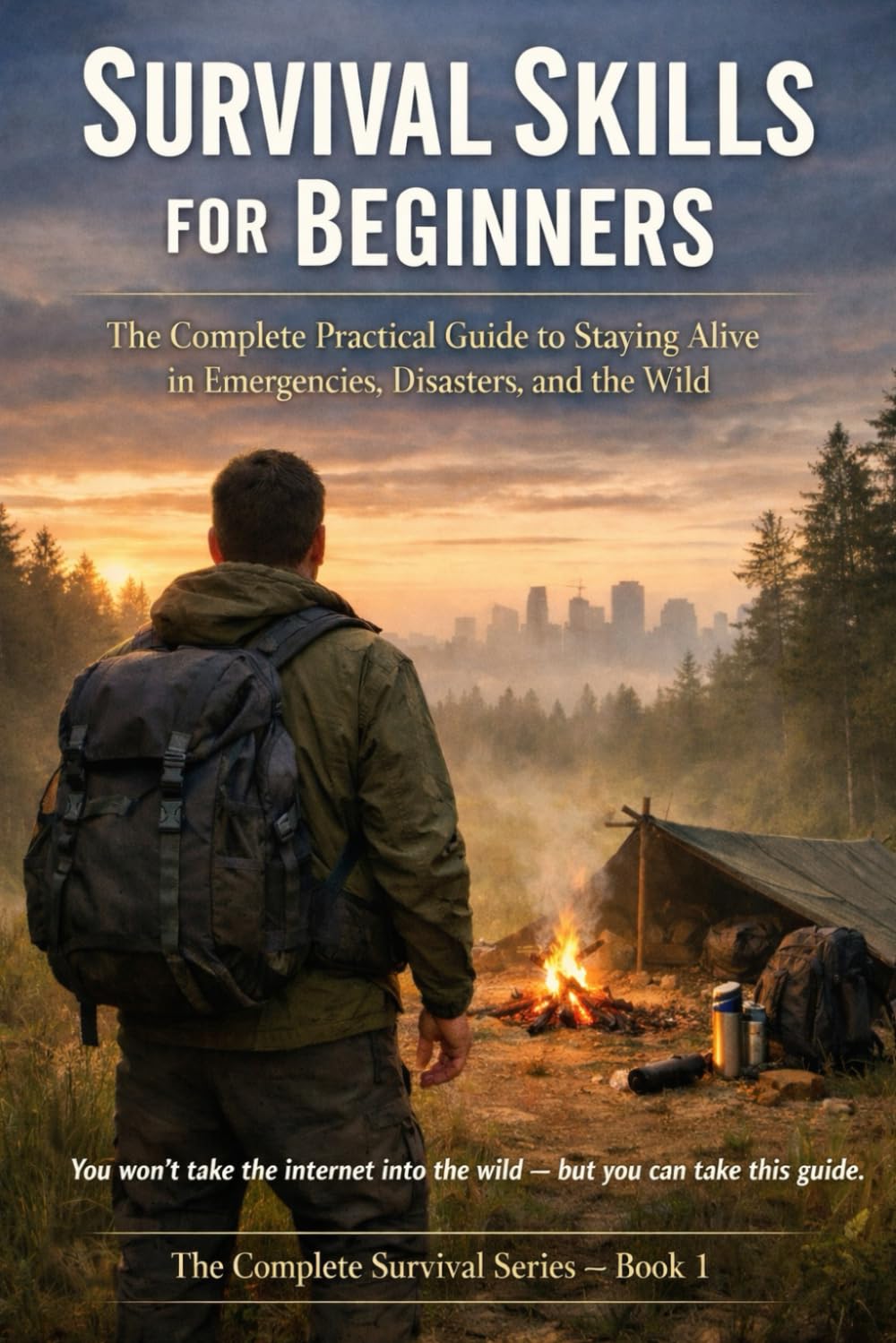 Survival Skills for Beginners (The Complete Survival Series)