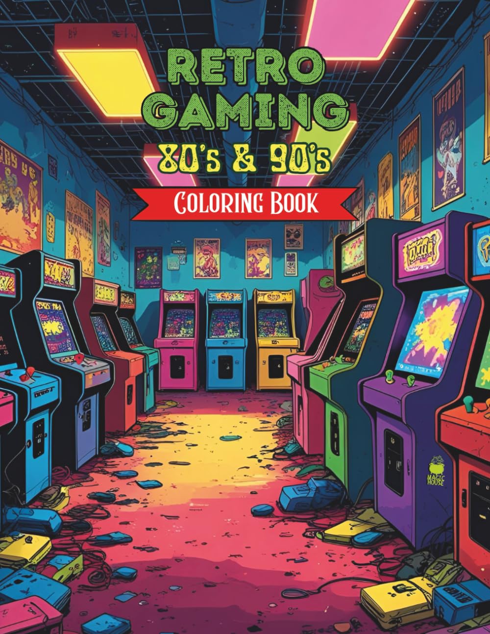 Retro Gaming: 80s & 90s Coloring Book for Adults | Classic Consoles, Arcade Games, & Pixel Art for Nostalgia and Fun (Retro Rewind: 80s and 90s