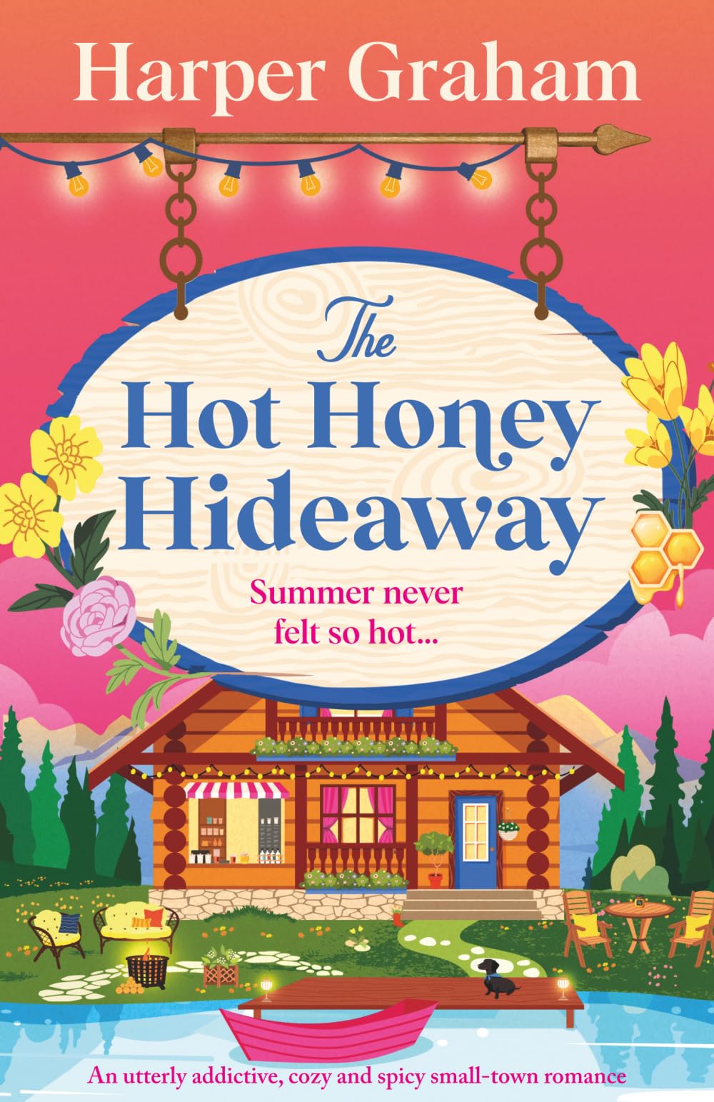 The Hot Honey Hideaway: An utterly addictive, cozy and spicy small-town romance: 4 (Maple Falls)