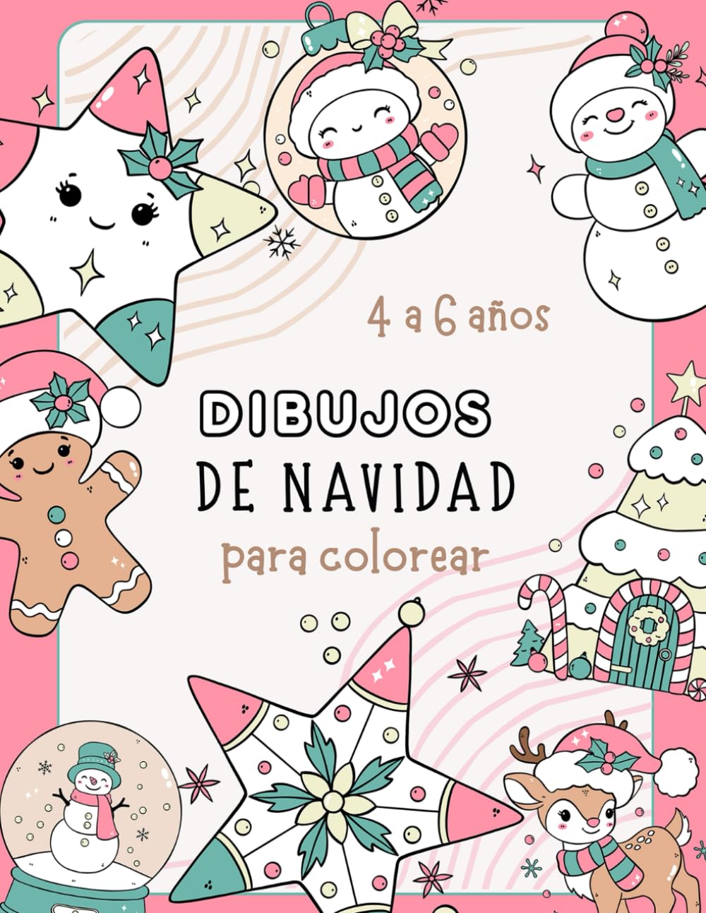 Libro de Navidad para Colorear: Diversión para Niñas de 4 a 6 Años