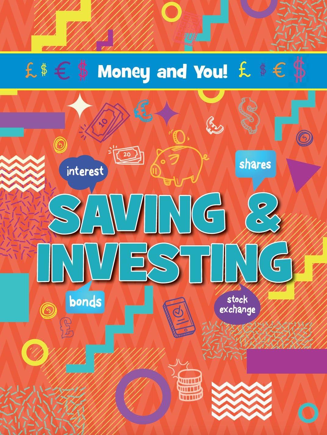 Saving & Investing (Money and You!)