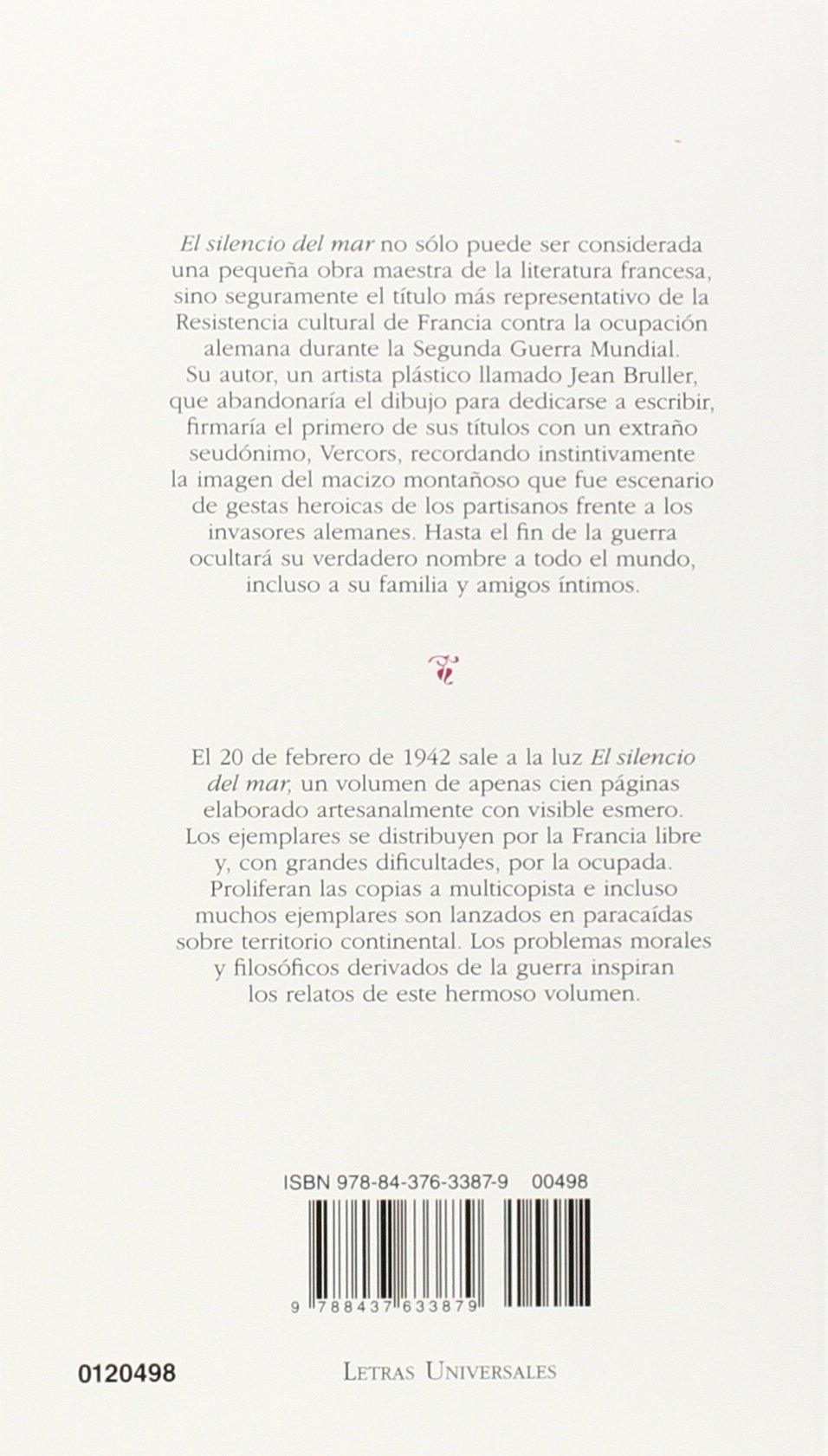 El silencio del mar y otros relatos clandestinos (Letras Universales)