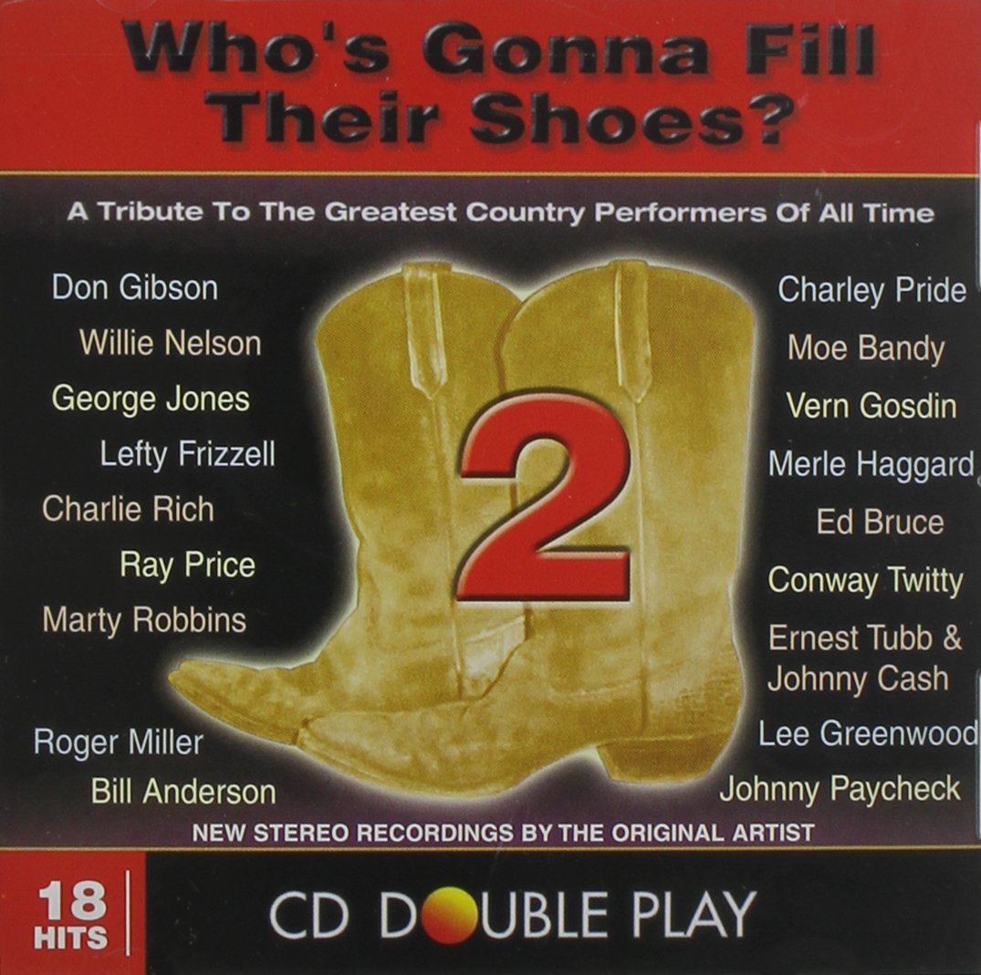 Who's Gonna Fill Their Shoes 2 [Audio CD] Various Artists