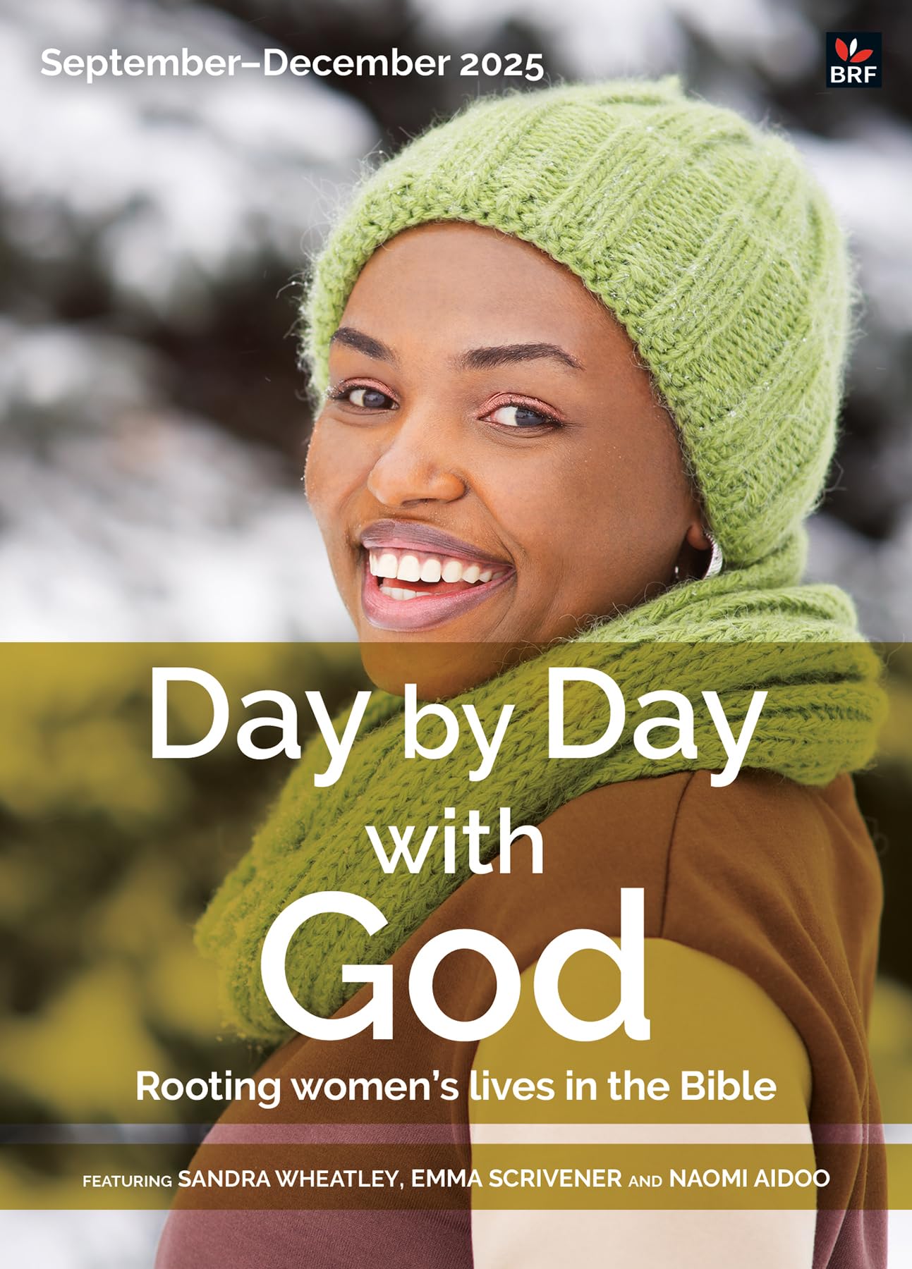 Day By Day With God September-December 2025: Rooting women's lives in the Bible