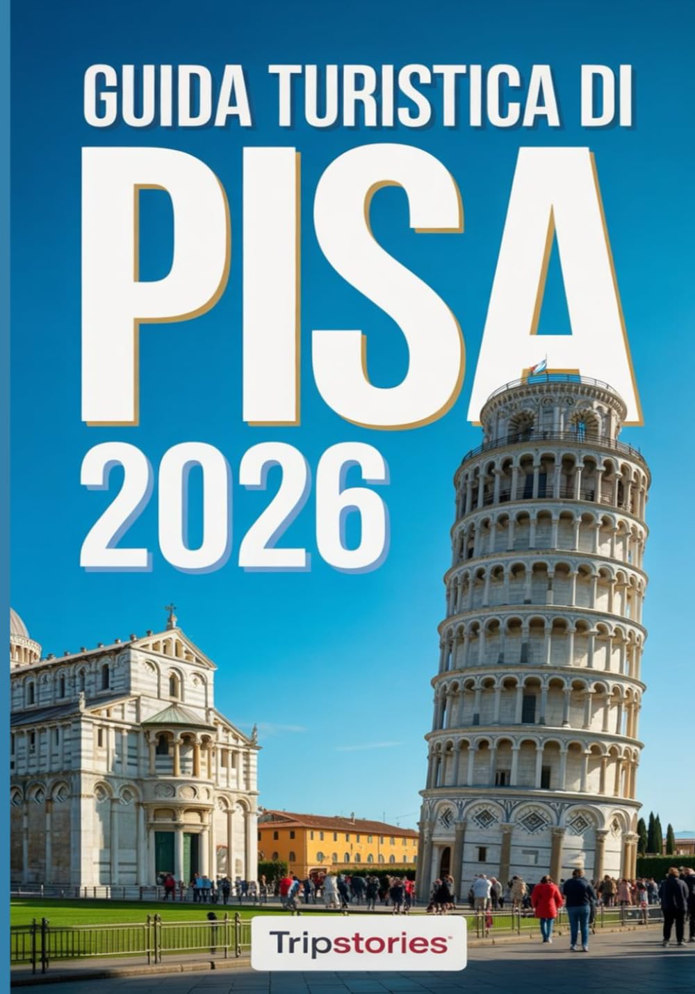 Guida turistica di Pisa 2026: Itinerari attentamente pianificati | Approfondimenti locali | Cibo, gite di un giorno e consigli pratici a Pisa e dintorni