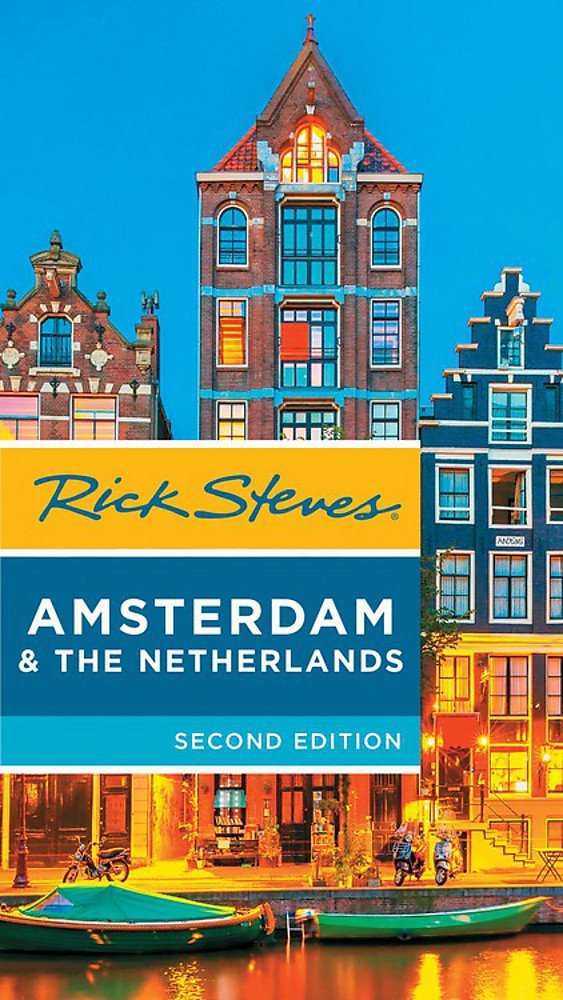 Rick Steves Amsterdam & the Netherlands, 2nd Edition