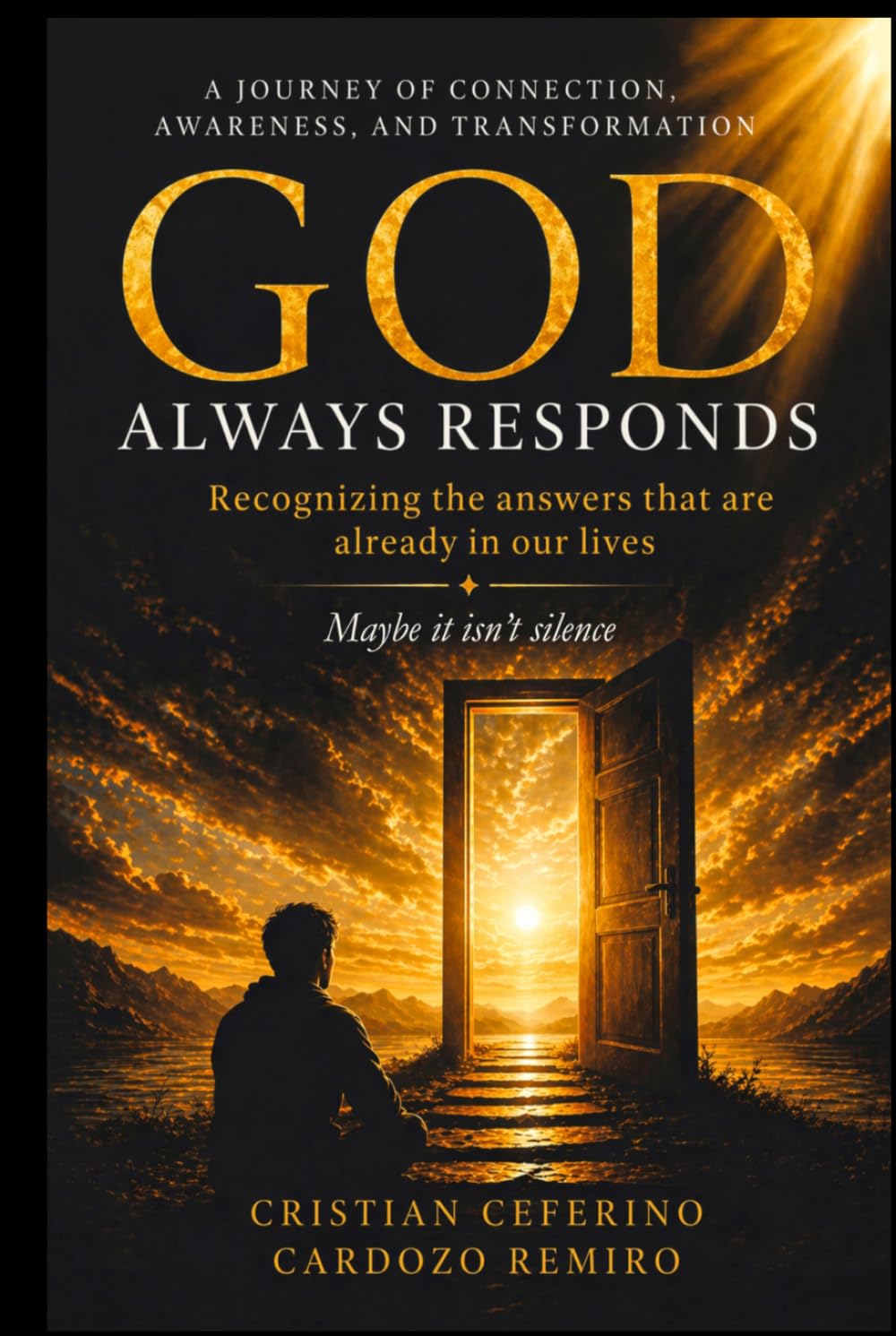 God Always Responds: Recognizing the answers that are already in our lives