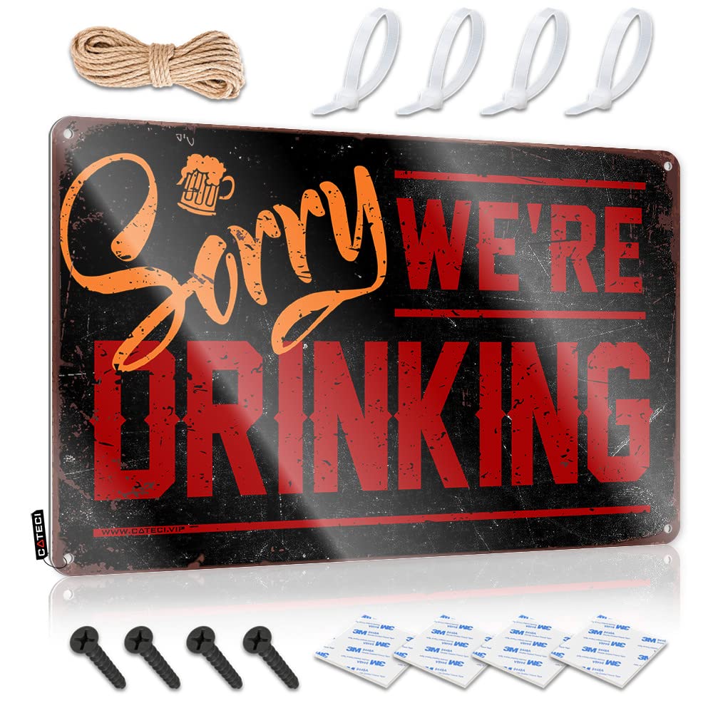 STWNVOITV Funny Signs For Bedroom Sorry We'Re Drinking Sign Decor Signs Bar Sign For Outdoor Bar(30X40CM)