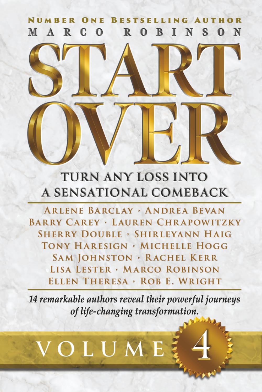 START OVER: Turn Any Loss into a Sensational Comeback, Volume 4 (Start Over Series)