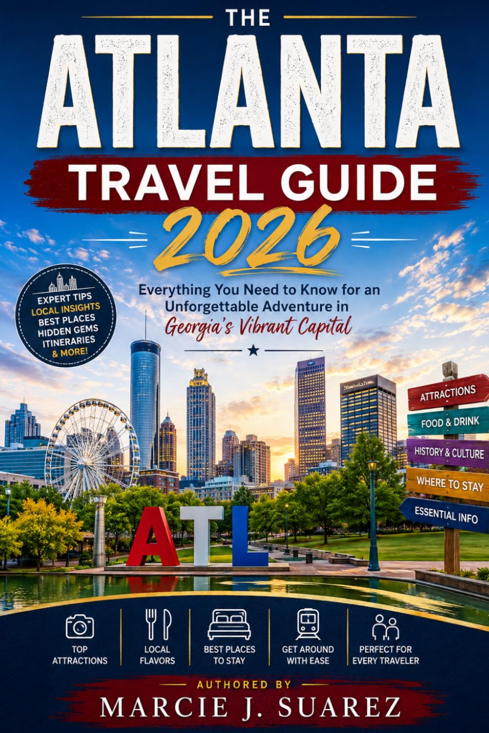 Atlanta Travel Guide 2026: Everything You Need to Know for an Unforgettable Adventure in Georgia's Vibrant Capital