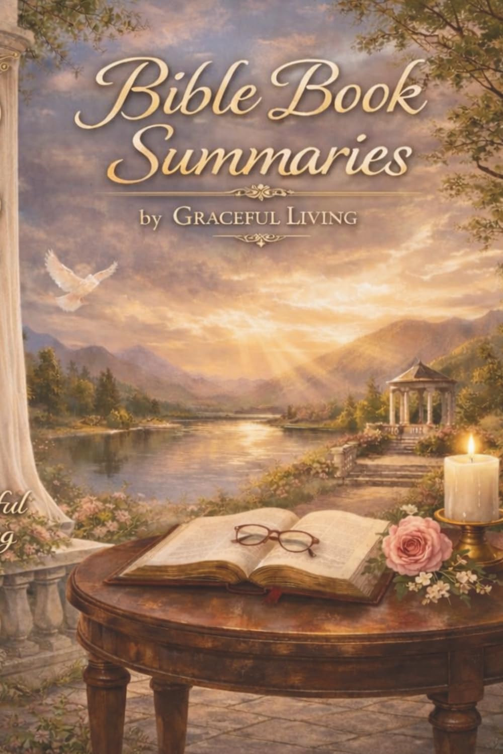 Bible Chapter Summaries: By Graceful Living