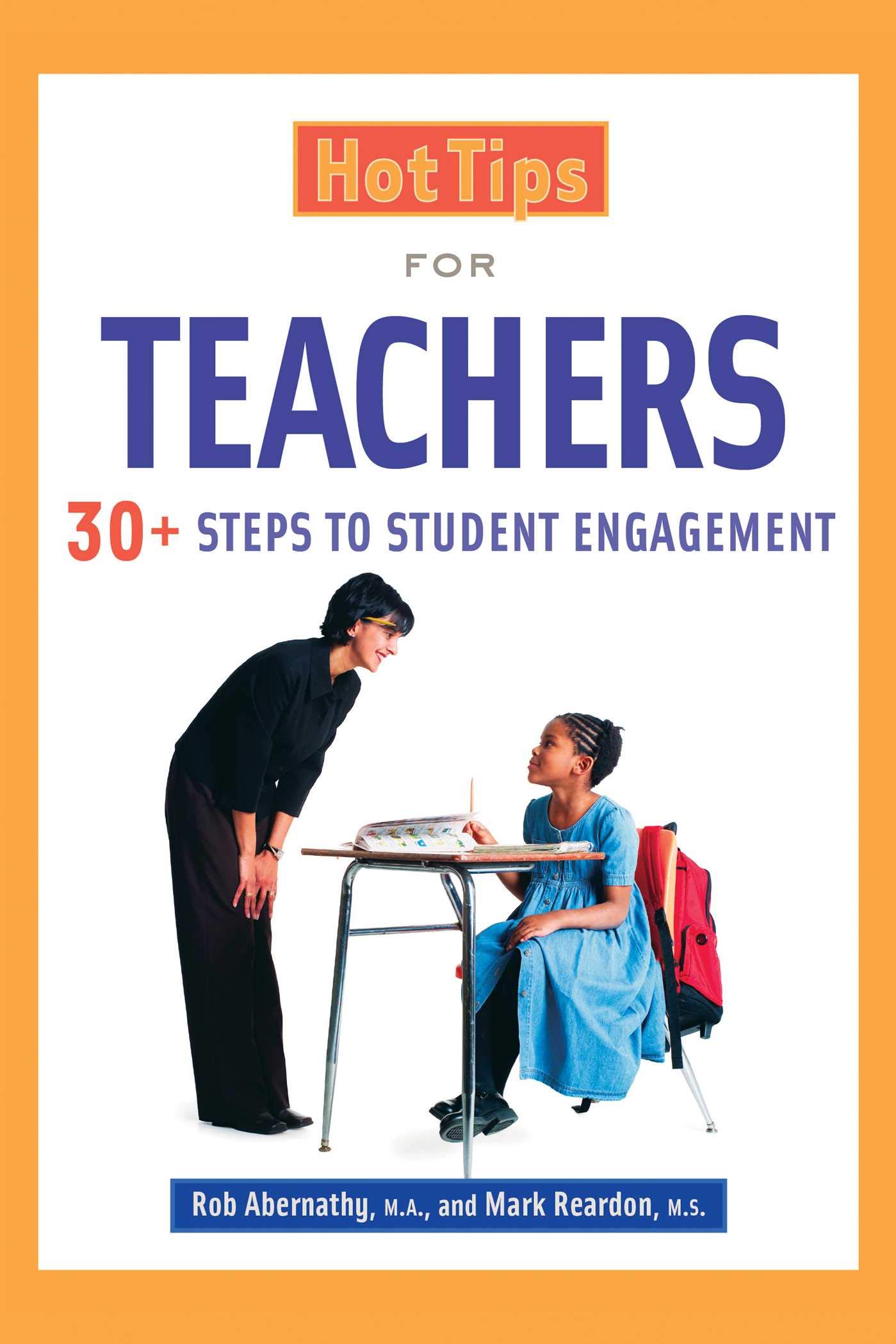 Hot Tips for Teachers: 30] Steps to Student Engagement