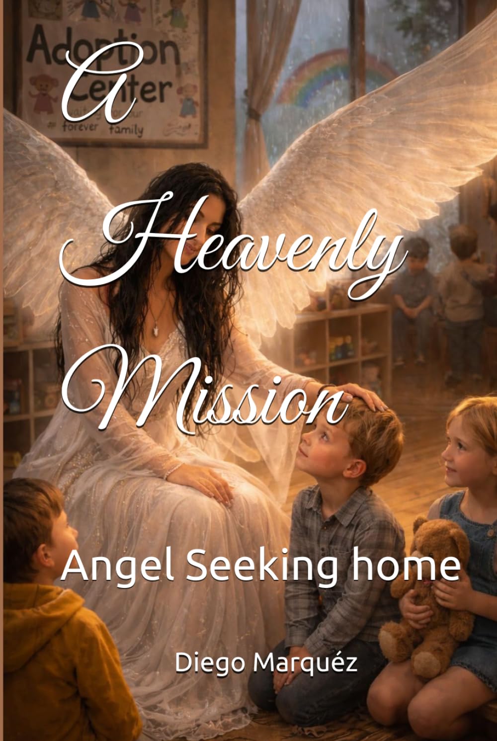 A Heavenly Mission: Angel Seeking home
