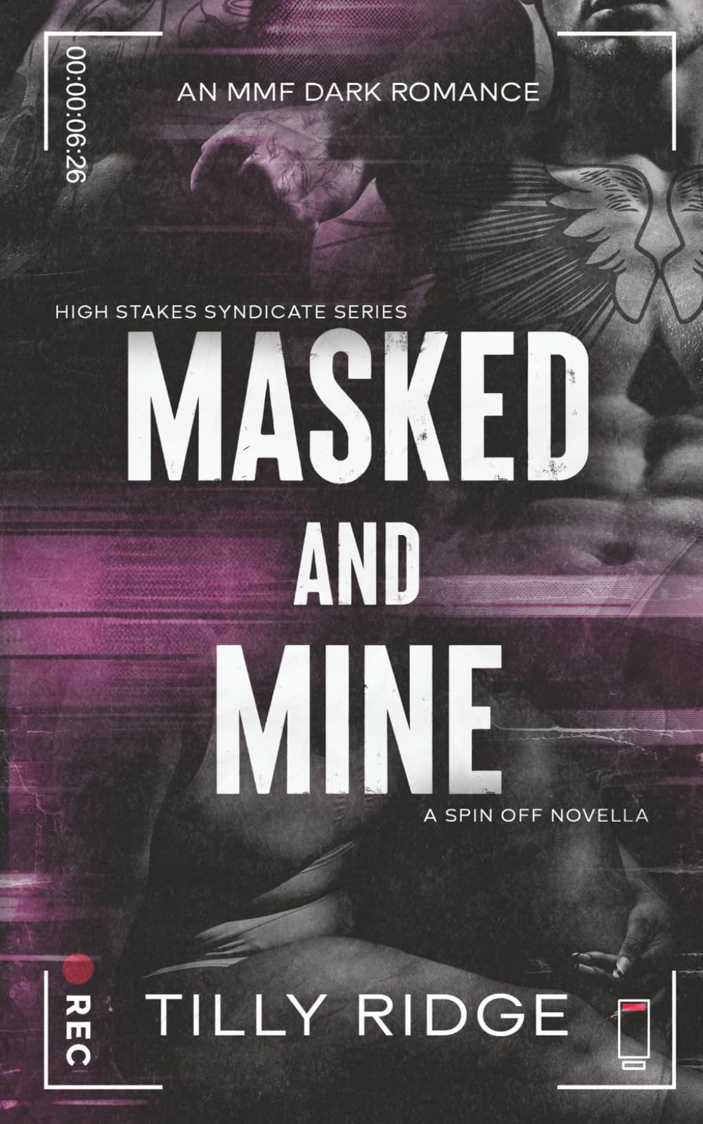 Masked & Mine: A MMF Dark Romance (High Stakes Syndicate Series)