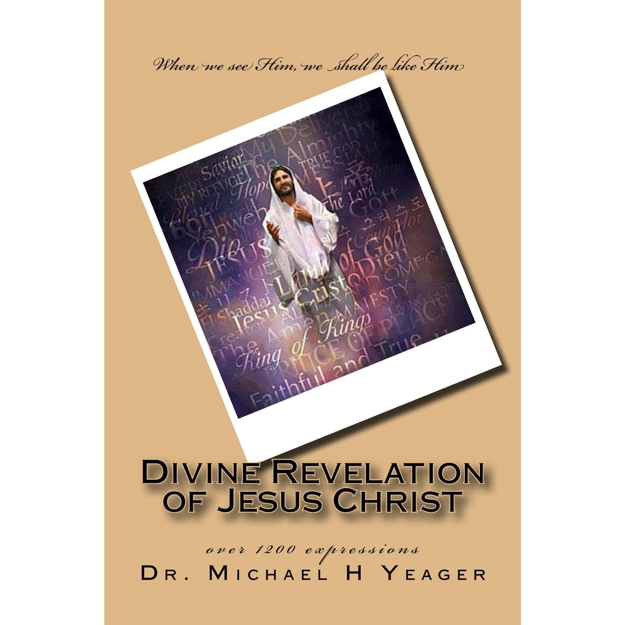 Divine Revelation Of Jesus Christ