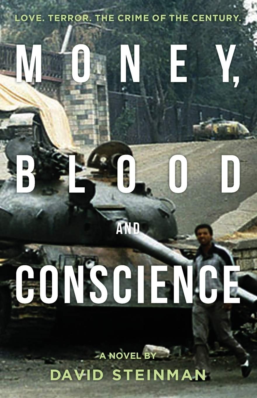 Money, Blood & Conscience: A Novel of Ethiopia's Democracy Revolution Paperback โ Illustrated, 10 December 2019