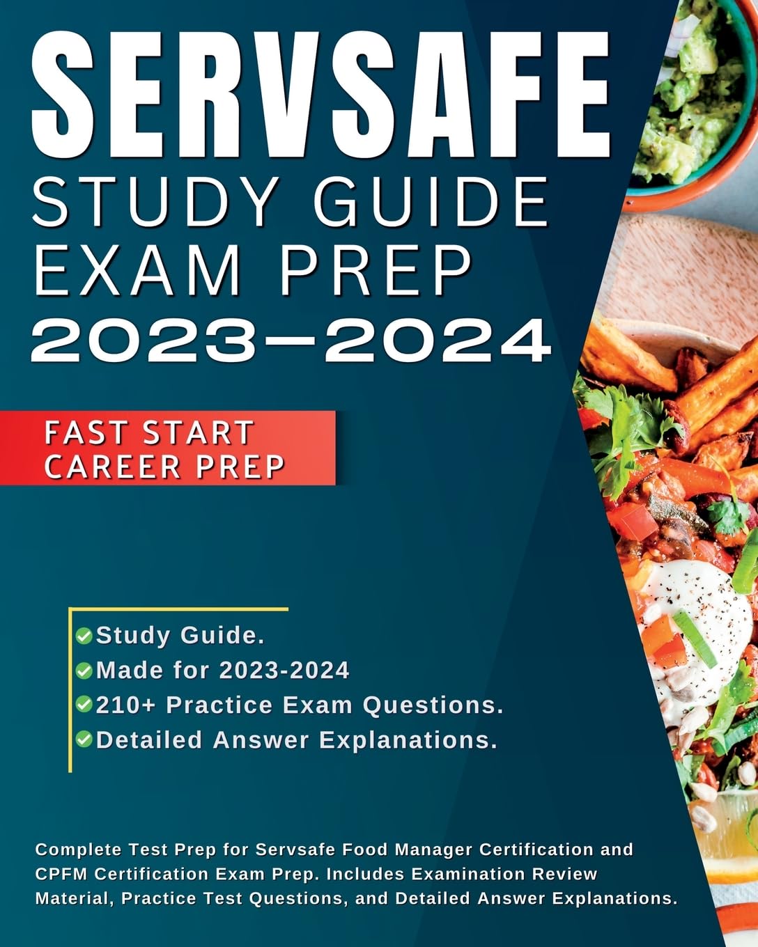 Servsafe Study Guide CPFM Exam Prep 20242025 Complete Test Prep for