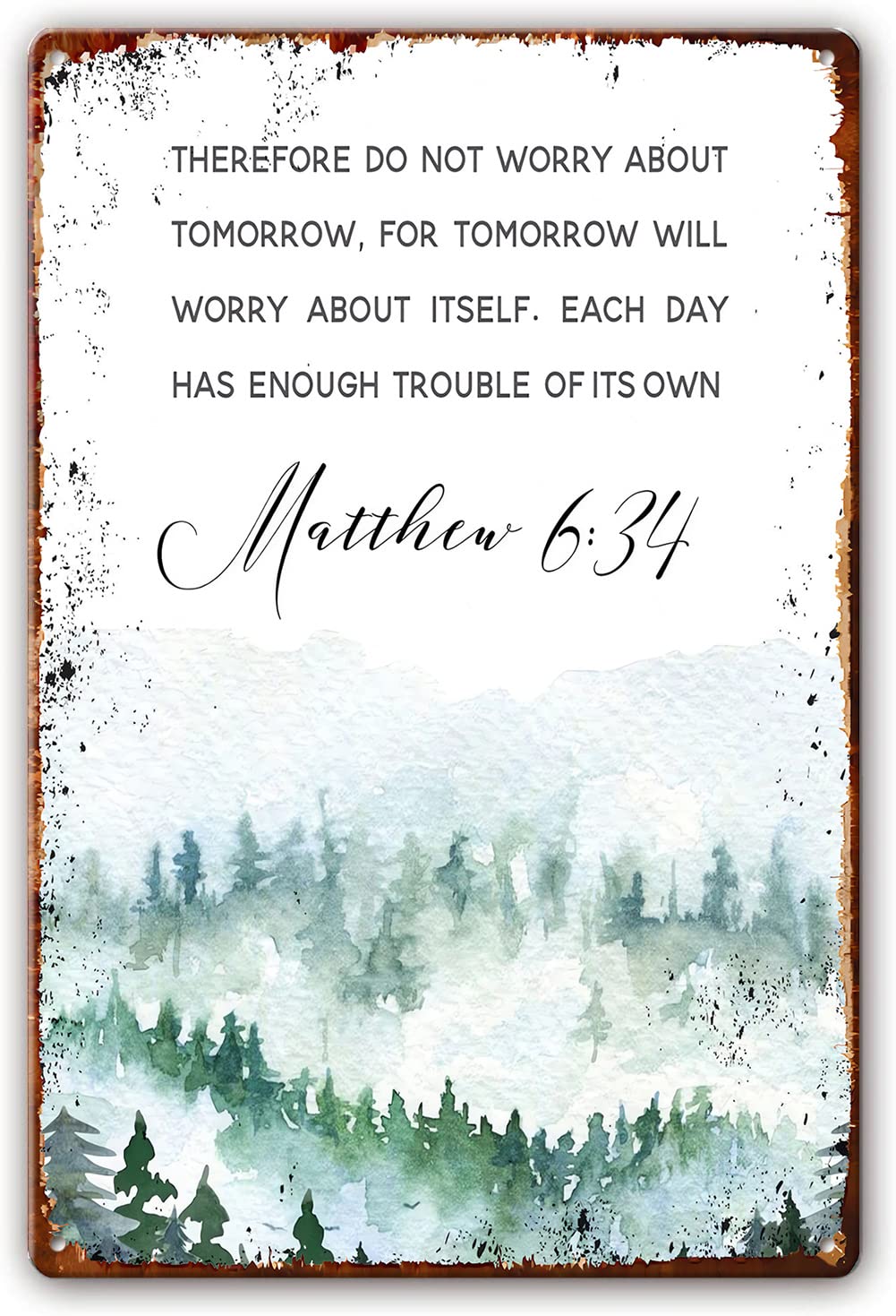 Preeklen Tin Sign 056 Matthew 6 34 Do Not Worry About Tomorrow Bible Verse Wall Art Print Scripture Verse Metal Tin Sign Baptism Nursery Christian, Farm Wall Decor Pictures For Bedroom Aesthetic 6X8 Inch