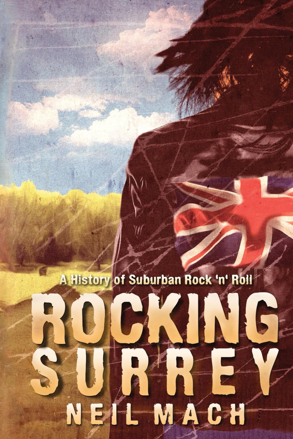 Rocking Surrey: A History of Suburban Rock 'n' Roll