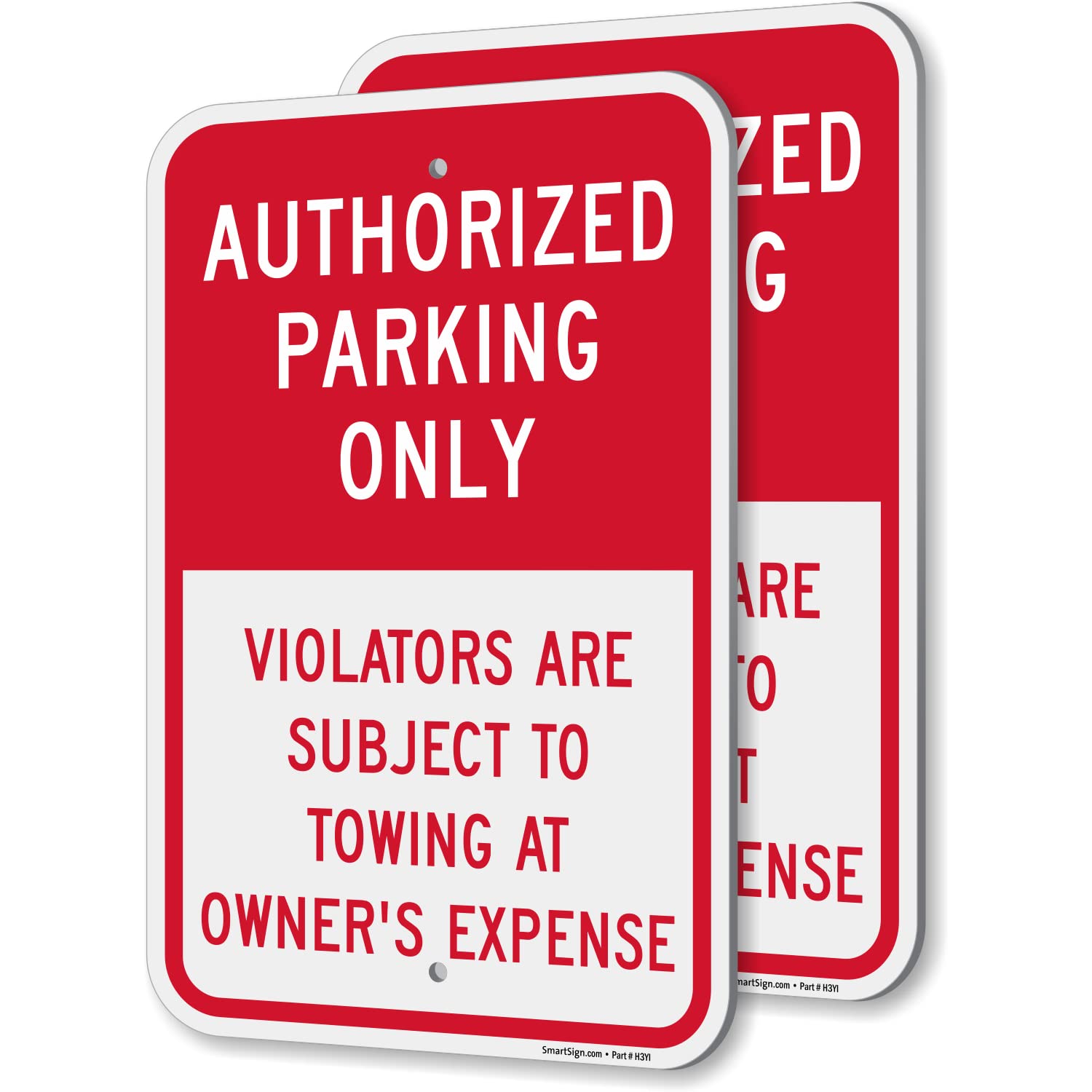 Authorized Parking Only Sign Violators Subject To Towing At