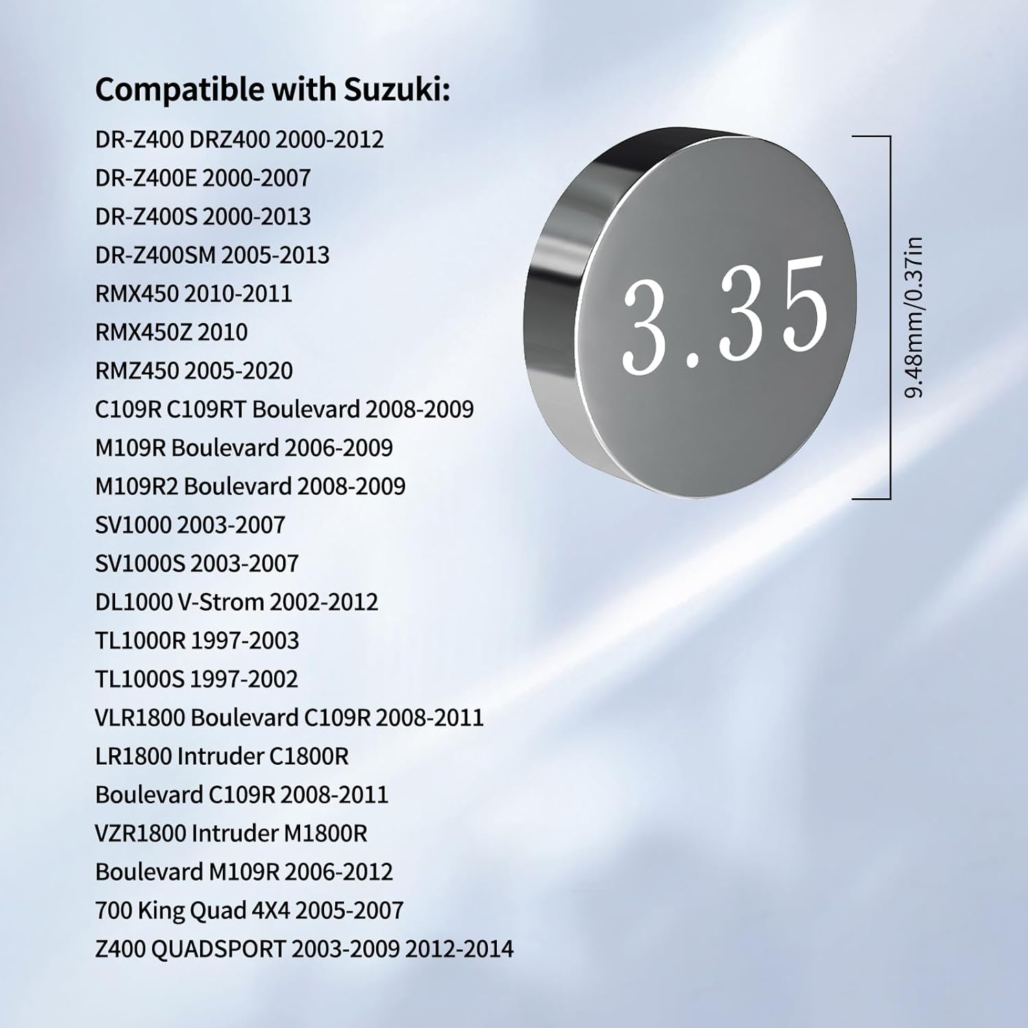 Adjustable Valve Shim Kit 9.48mm O.D. Compatible With Kawasaki VN800E Vulcan 800 Drifter 2000-2006 Yamaha FJR1300 2003-2005 Suzuki M109R2 Boulevard 2008-2009 Honda TRX450R 2004-2009 (52Pcs)
