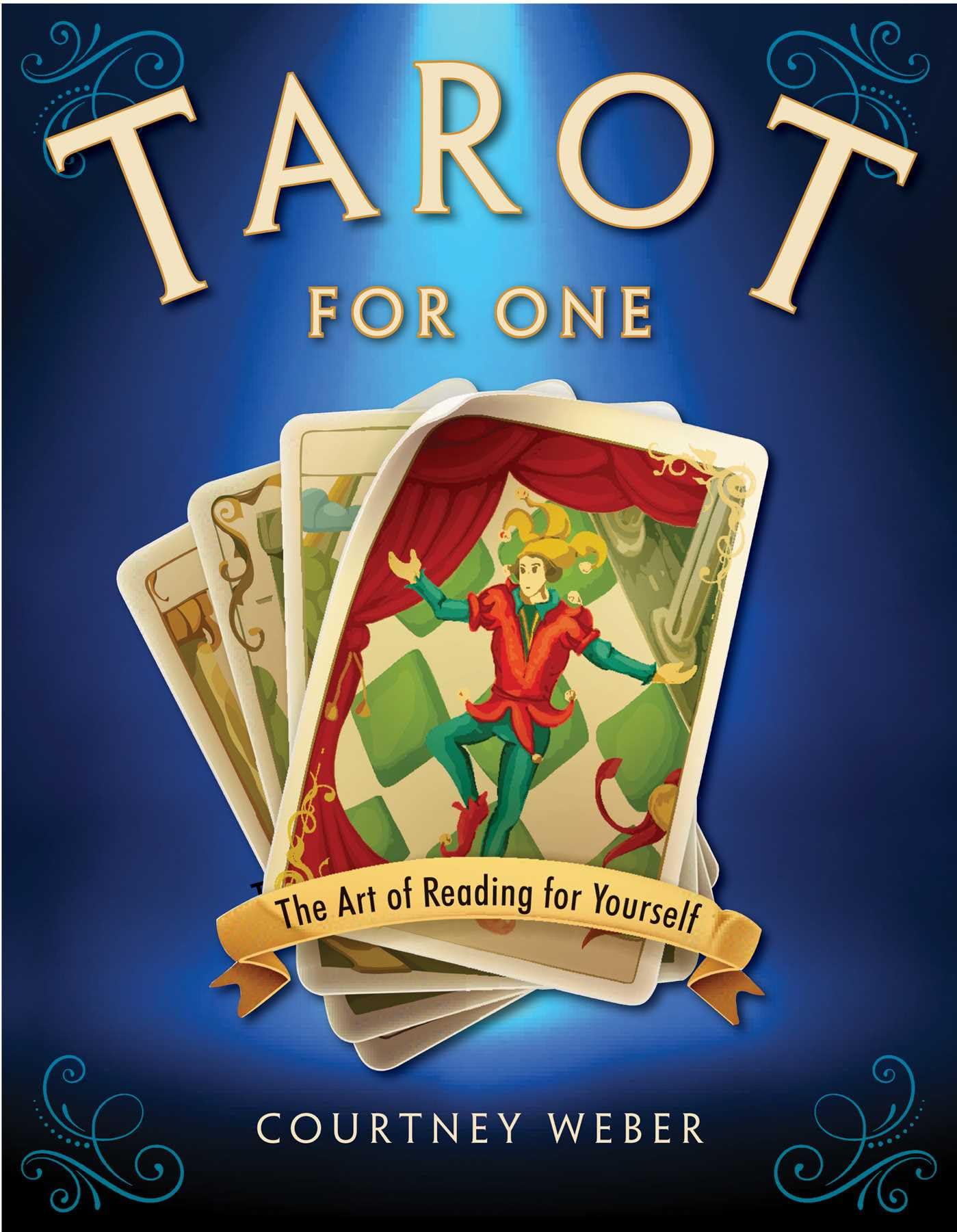 Tarot for One: The Art of Reading for Yourself Paperback – November 1, 2016