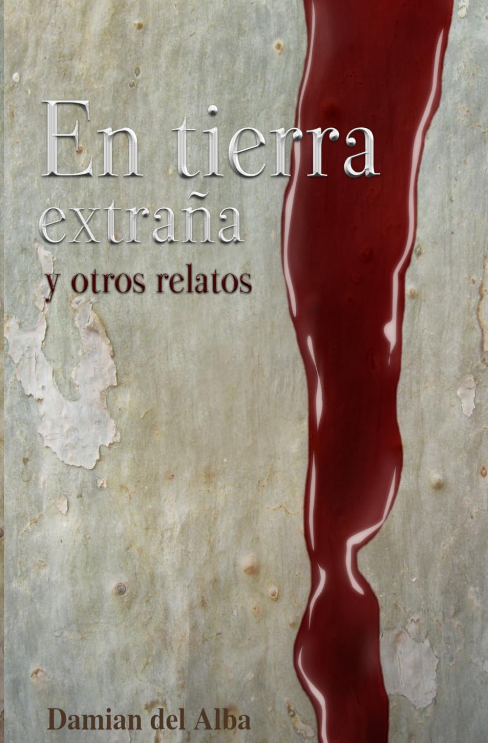 En tierra extraña y otros relatos