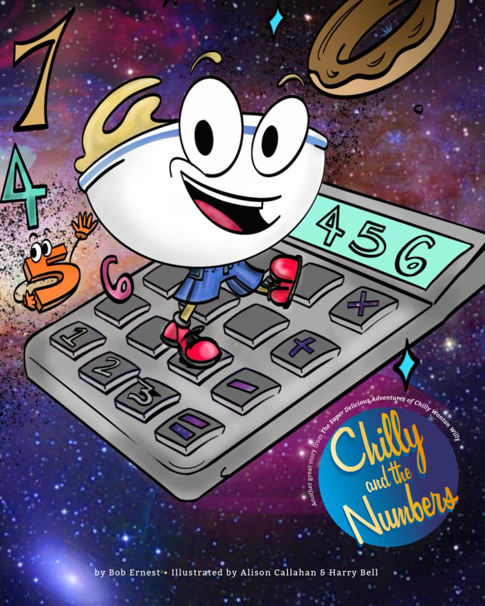 Chilly and the Numbers (The Super Delicious Adventures of Chilly Wonton Willy)