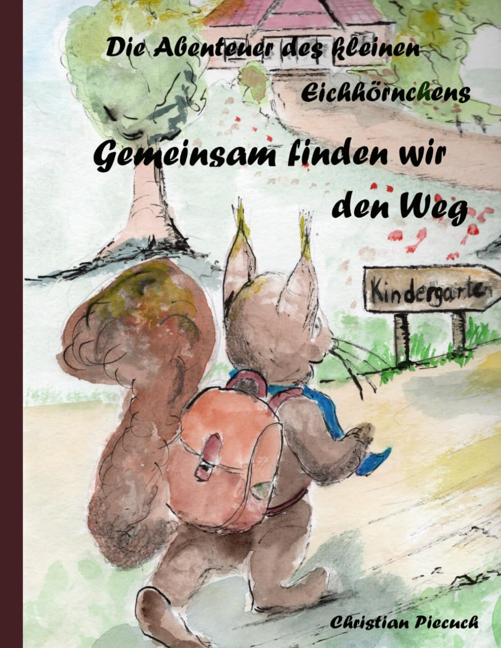 Die Abenteuer des kleinen Eichhörnchens: Gemeinsam finden wir den Weg