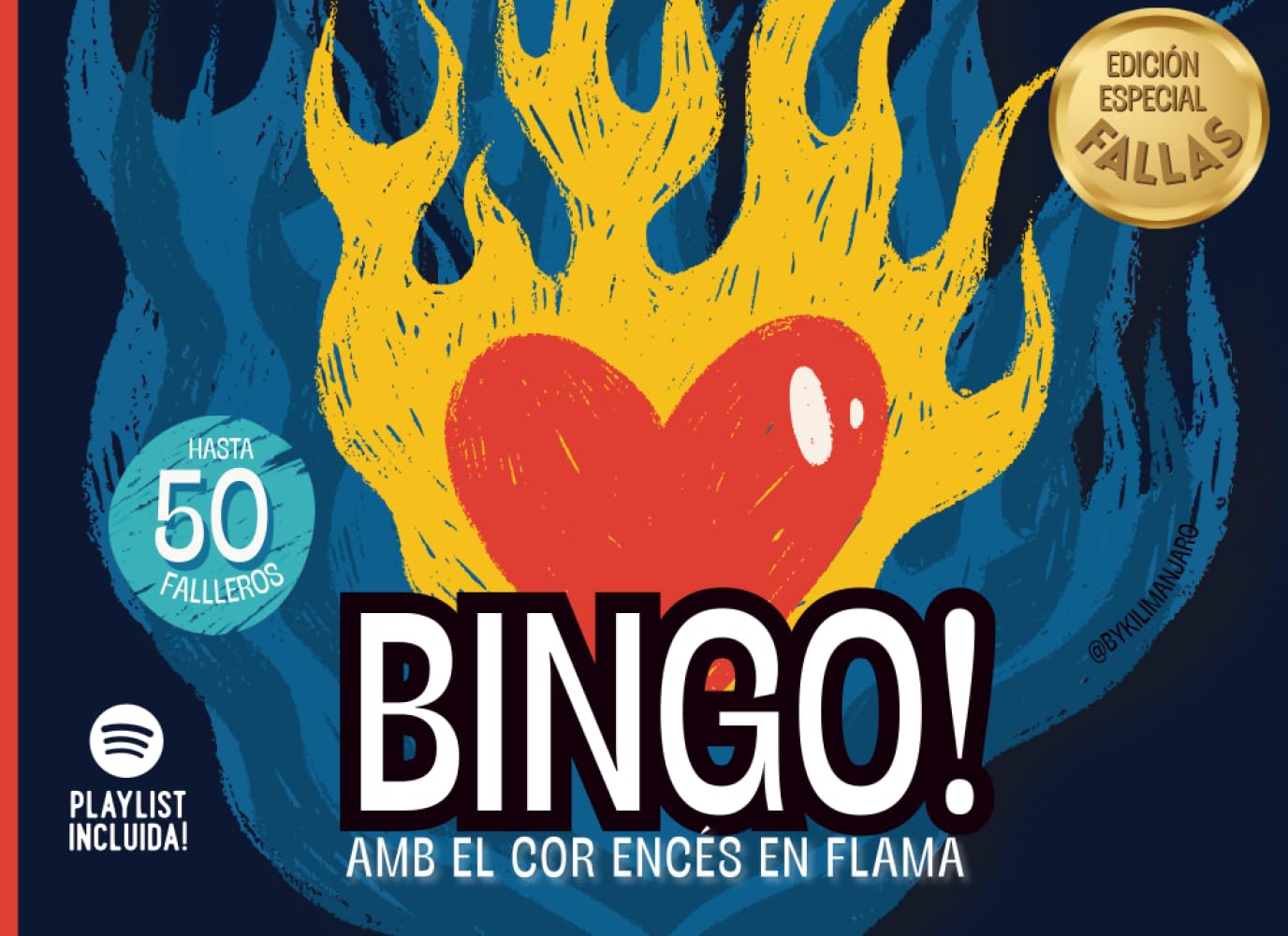 BINGO MUSICAL: EDICIÓN ESPECIAL FALLAS | Juego para Casal, Fiestas y Reuniones Familiares: Juego divertido para cenas de casal y pequeñas familias ... Amb el cor encés en flama – Incluye playlist