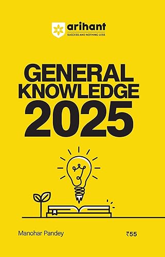 General Knowledge 2025 with Current Affairs Update For All Competitive Exams | UPSC, State PSC, SSC, Bank, Railways RRB, Defence NDA/CDS, CUET , Teaching, State Govt &amp; other