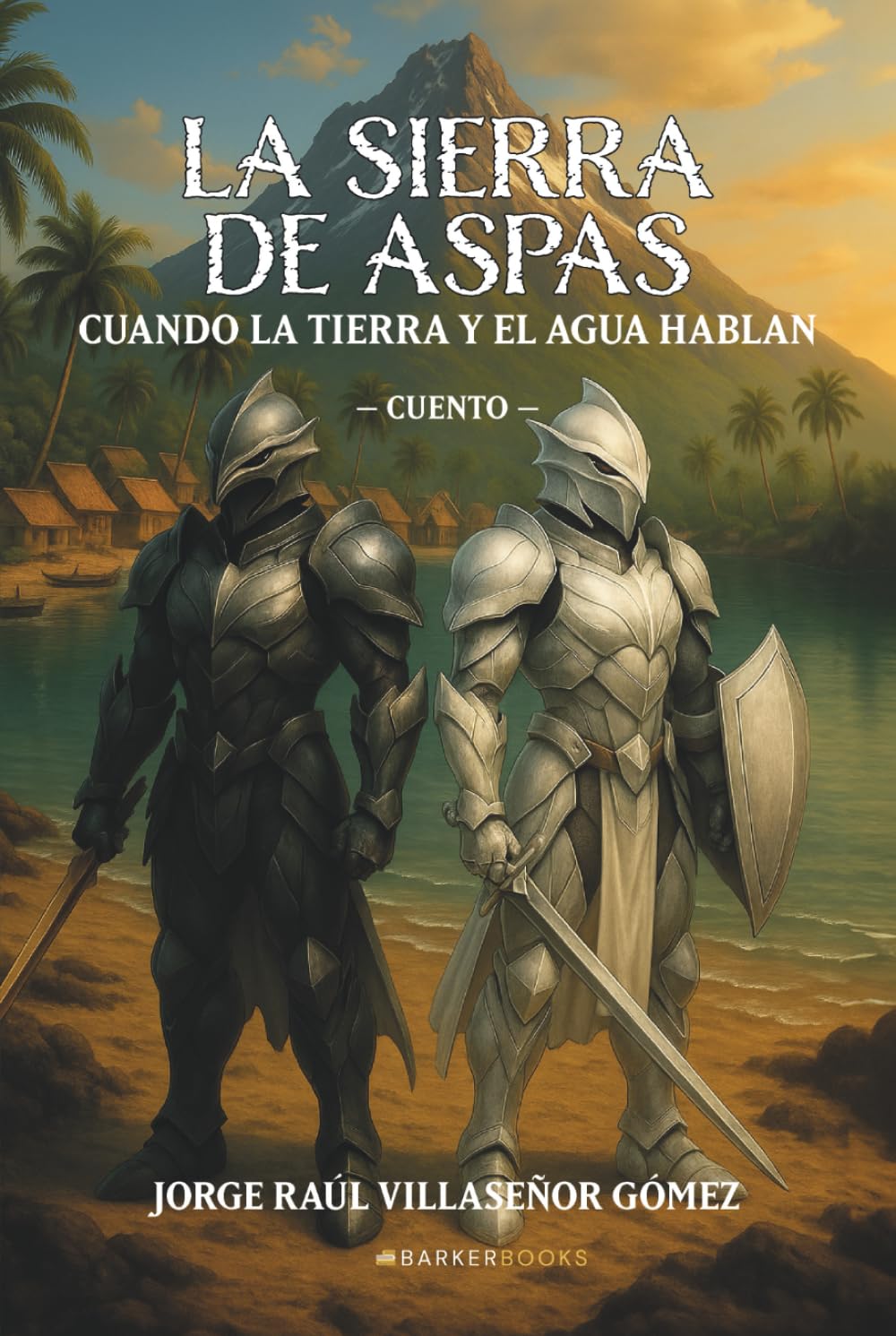 La Sierra de Aspas: Cuando la tierra y el agua hablan –Cuento–