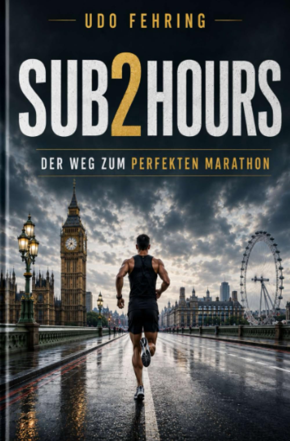 Sub2hours - Der Weg zum perfekten Marathon