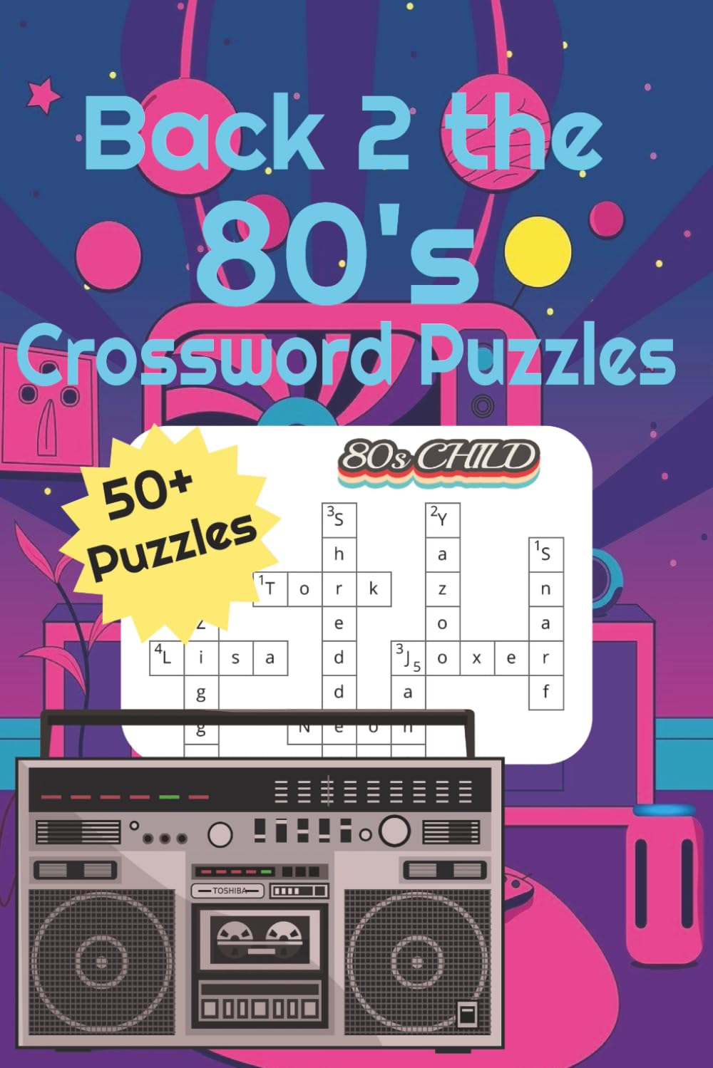 Back 2 the 80’s Crossword Puzzles: 1980s themed crossword book. Easy to read print. 50+ puzzles about movies, music and more! Great gift for any occasion!