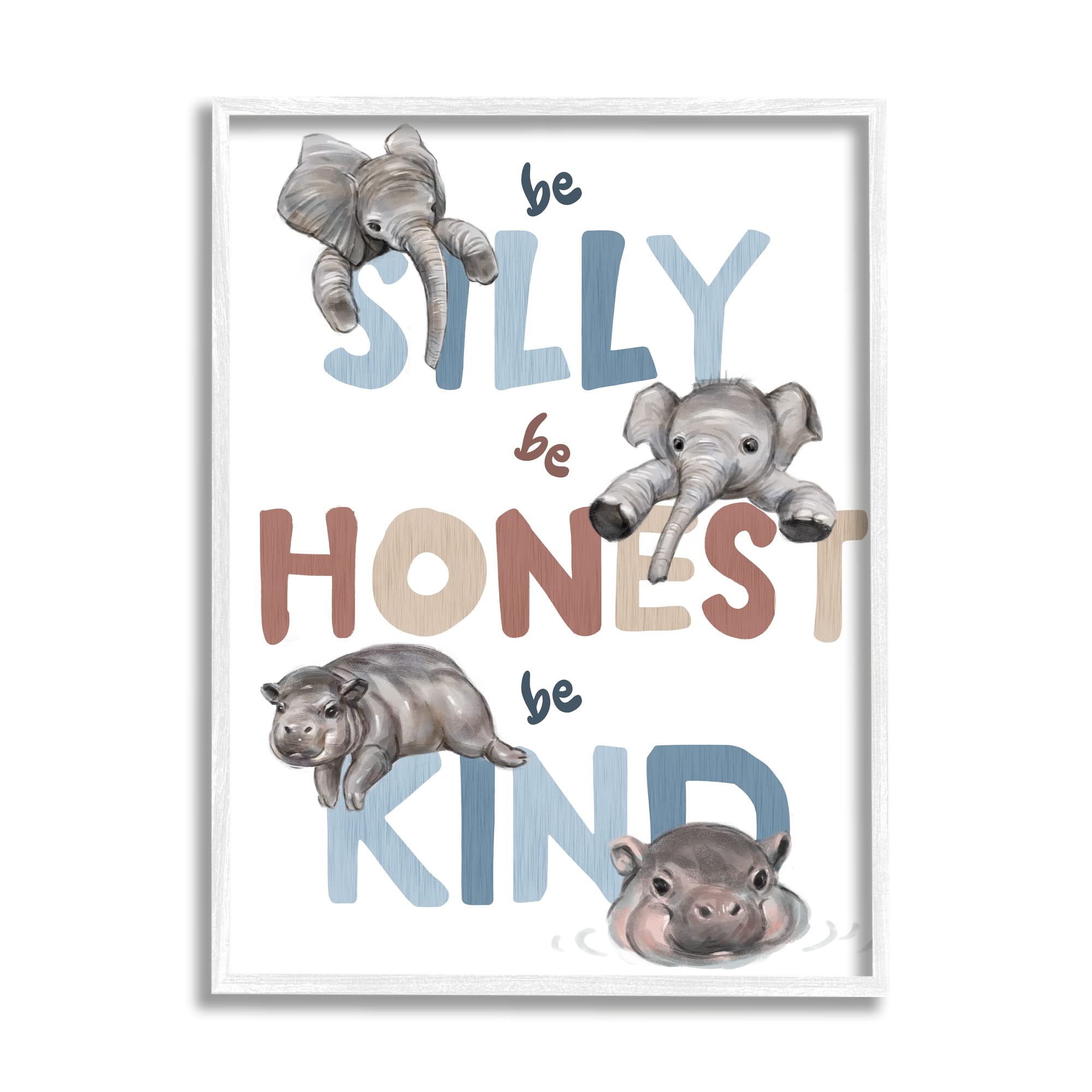 Stupell IndustriesBe Silly Honest Kind Phrases Baby Elephant Hippos, Designed by Ziwei Li White Framed Wall Art, 16 x 20