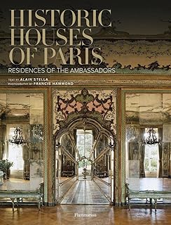 Historic Houses of Paris:Residences of the Ambassadors