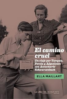El camino cruel