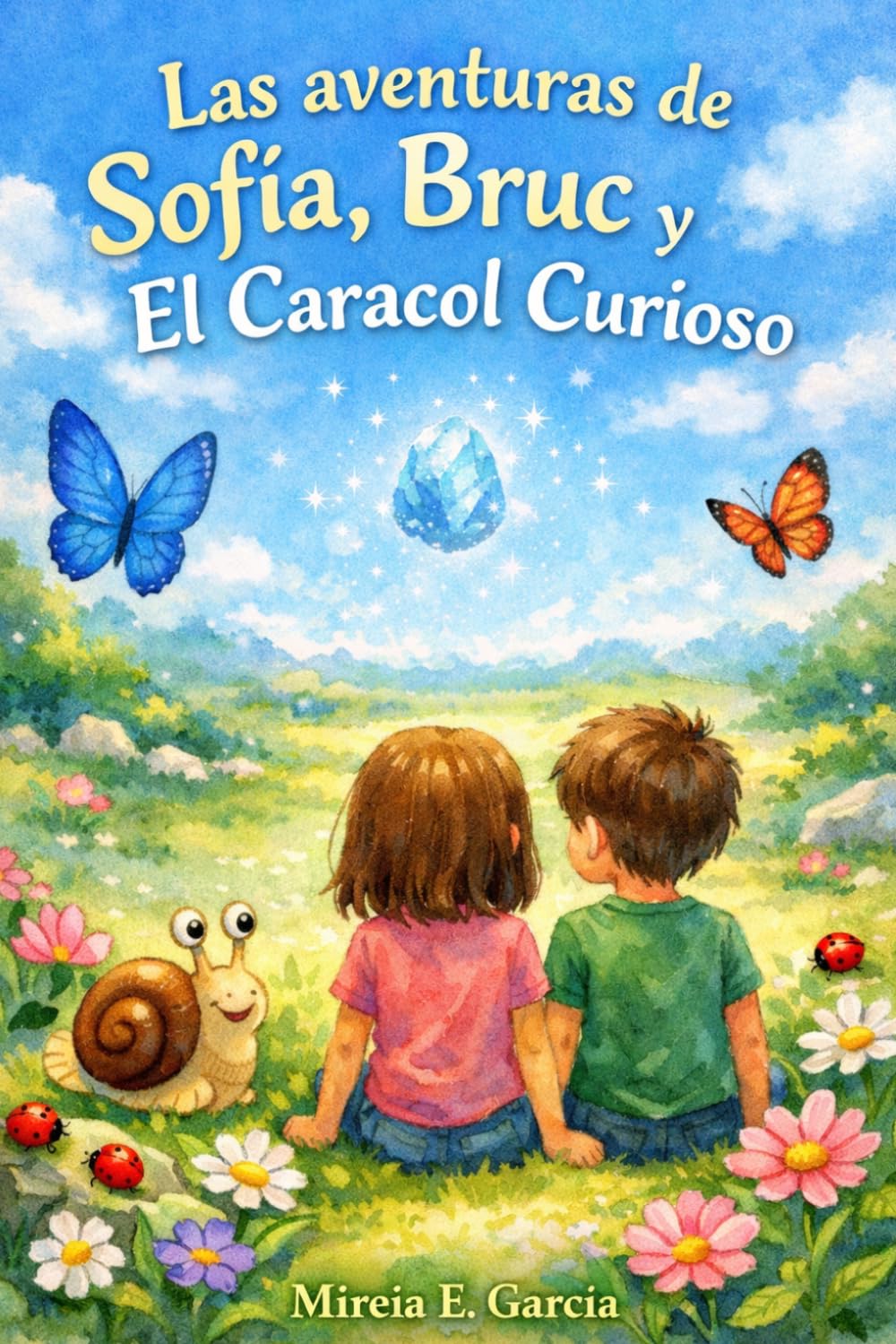 Las Aventuras de Sofía, Bruc y El Caracol Curioso