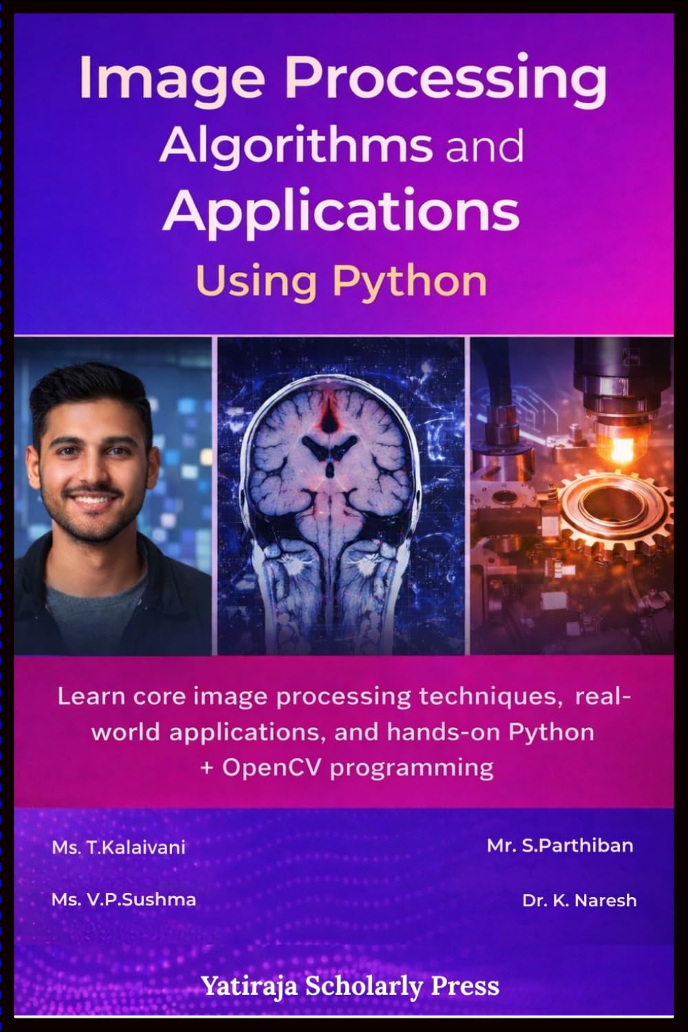 Image Processing Algorithms and Applications Using Python