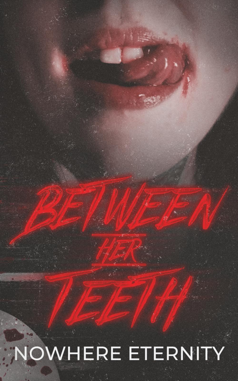 Between Her Teeth