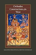 Orthodox Constructions of the West (Orthodox Christianity and Contemporary Thought)
