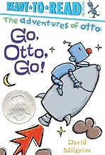 Go, Otto, Go!: Ready-to-Read Pre-Level 1 (The Adventures of Otto) by David Milgrim