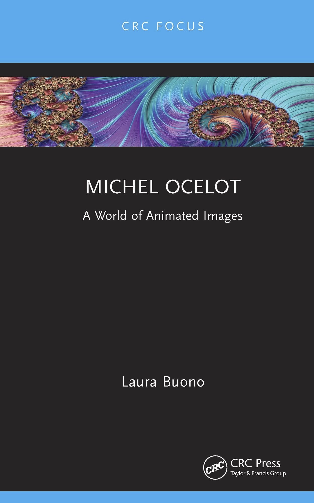 Michel Ocelot : A World of Animated Images livre Focus Animation en anglais