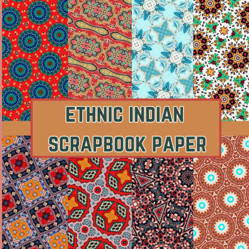 ethnic indian scrapbooking craft paper: Decorative Sheets, 20 Double Sided Craft Paper 8.5x8.5 For Scrapbooking, Mixed Media, Junk Journals, Card Making, Origami and More