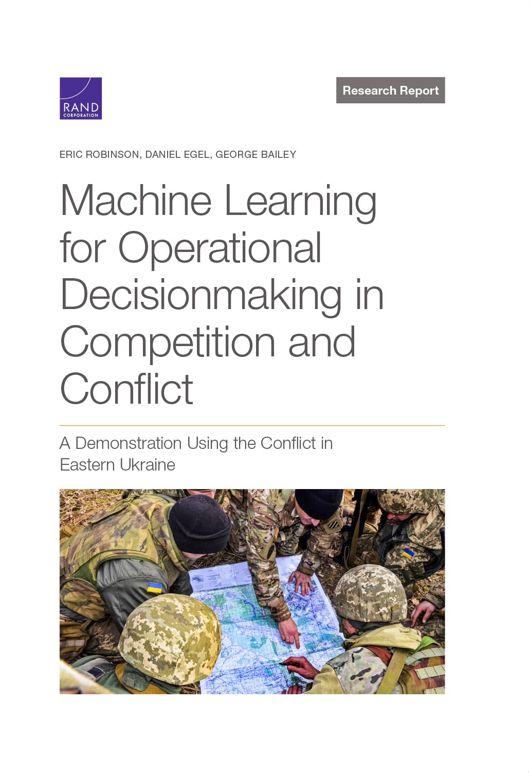 Machine Learning for Operational Decisionmaking in Competition and Conflict: A Demonstration Using the Conflict in Eastern Ukraine