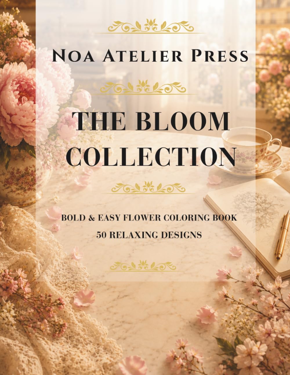 The Bloom Collection: Bold & Easy Flower - Coloring Book